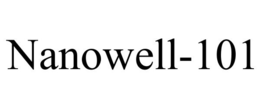 NANOWELL-101 trademark