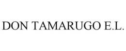 DON TAMARUGO E.L. trademark