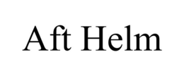 AFT HELM trademark