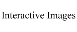INTERACTIVE IMAGES trademark