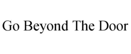 GO BEYOND THE DOOR trademark
