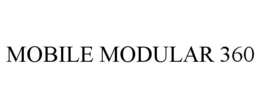 MOBILE MODULAR 360 trademark