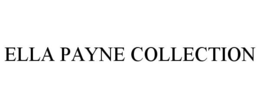 ELLA PAYNE COLLECTION trademark