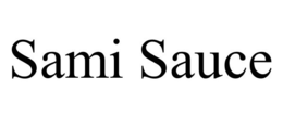 SAMI SAUCE trademark