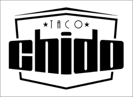 TACO CHIDO trademark