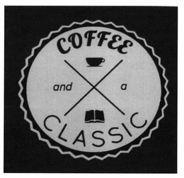 COFFEE AND A CLASSIC trademark