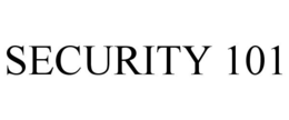 SECURITY 101 trademark