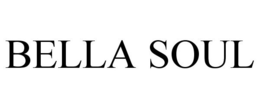 BELLA SOUL trademark