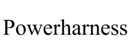 POWERHARNESS trademark