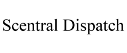 SCENTRAL DISPATCH trademark