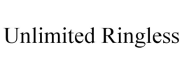 UNLIMITED RINGLESS trademark