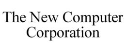 THE NEW COMPUTER CORPORATION trademark