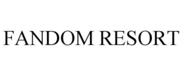 FANDOM RESORT trademark