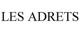 LES ADRETS trademark