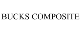 BUCKS COMPOSITE trademark