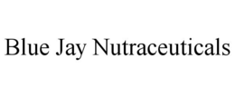 BLUE JAY NUTRACEUTICALS trademark