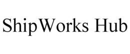 SHIPWORKS HUB trademark