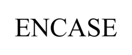 ENCASE trademark