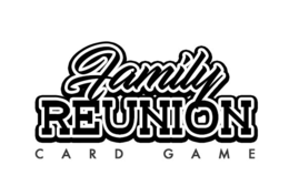 FAMILY REUNION CARD GAME trademark