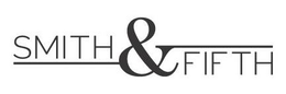 SMITH & FIFTH trademark