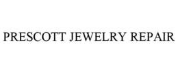 PRESCOTT JEWELRY REPAIR trademark
