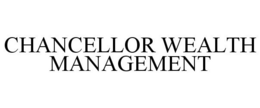 CHANCELLOR WEALTH MANAGEMENT trademark