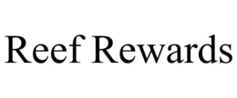 REEF REWARDS trademark