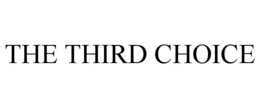 THE THIRD CHOICE trademark