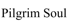 PILGRIM SOUL trademark