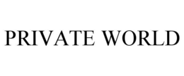 PRIVATE WORLD trademark