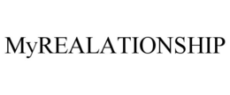MYREALATIONSHIP trademark