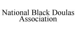 NATIONAL BLACK DOULAS ASSOCIATION trademark