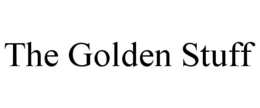 THE GOLDEN STUFF trademark