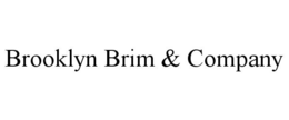 BROOKLYN BRIM & COMPANY trademark