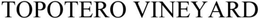 TOPOTERO VINEYARD trademark