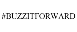 #BUZZITFORWARD trademark