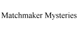 MATCHMAKER MYSTERIES trademark