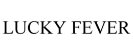 LUCKY FEVER trademark