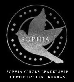 SOPHIA SOPHIA CIRCLE LEADERSHIP CERTIFICATION PROGRAM trademark