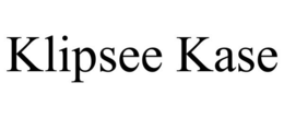 KLIPSEE KASE trademark