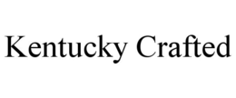 KENTUCKY CRAFTED trademark