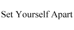 SET YOURSELF APART trademark