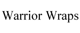 WARRIOR WRAPS trademark