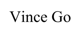 VINCE GO trademark
