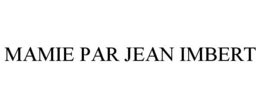 MAMIE PAR JEAN IMBERT trademark