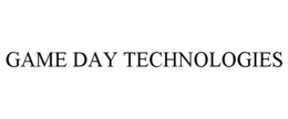GAME DAY TECHNOLOGIES trademark