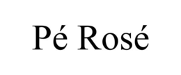 PÉ ROSÉ trademark