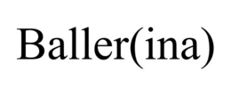 BALLER(INA) trademark