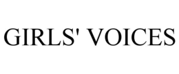 GIRLS' VOICES trademark
