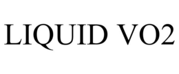 LIQUID VO2 trademark